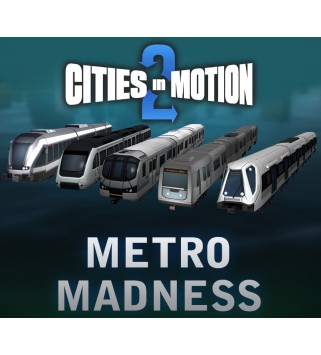 Cities in Motion 2 - Metro Madness DLC Steam Key GLOBAL